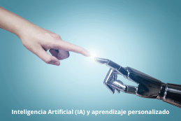 Inteligencia Artificial (IA) y aprendizaje personalizado